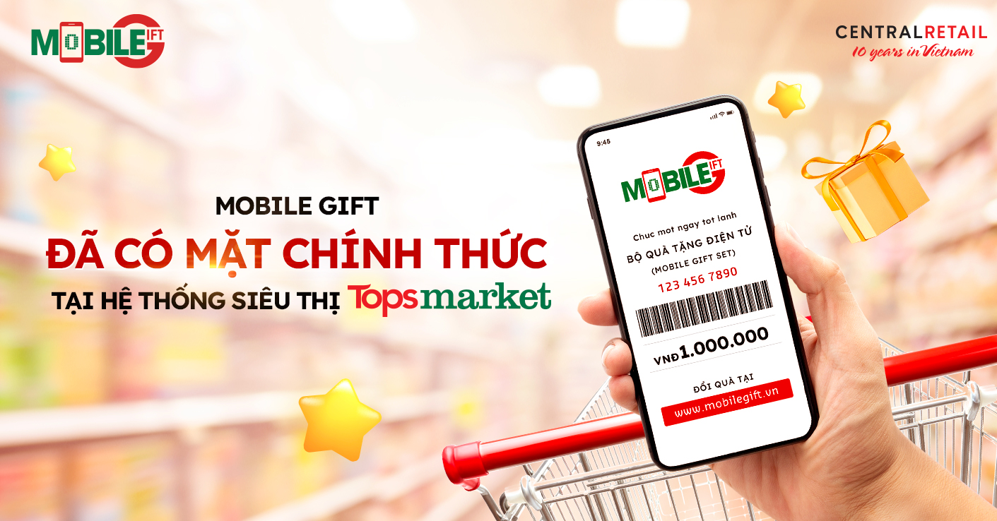 Mobile Gift đã chính thức có mặt tại hệ thống siêu thị Tops Market